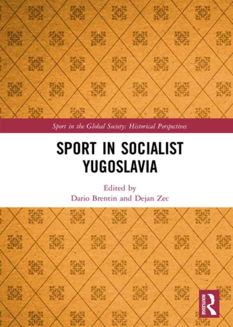 Sport in Socialist Yugoslavia, PDF eBook