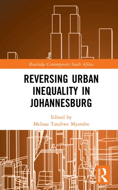 Reversing Urban Inequality in Johannesburg, PDF eBook