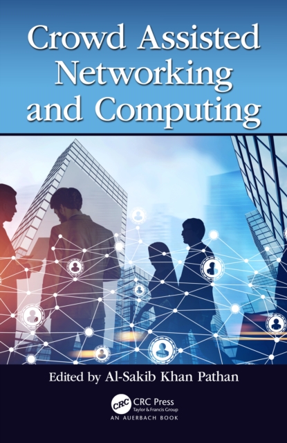 Crowd Assisted Networking and Computing, EPUB eBook