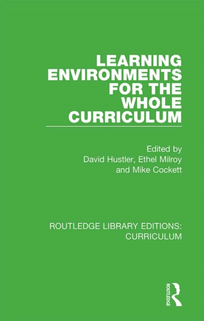 Learning Environments for the Whole Curriculum, EPUB eBook