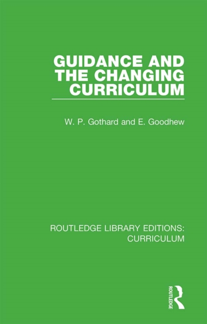 Guidance and the Changing Curriculum, PDF eBook