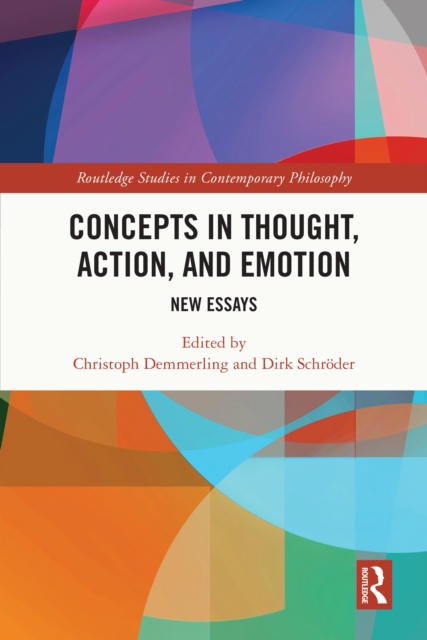 Concepts in Thought, Action, and Emotion : New Essays, EPUB eBook