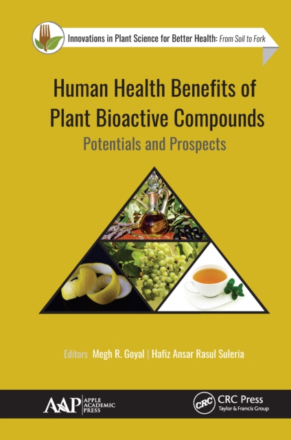 Human Health Benefits of Plant Bioactive Compounds : Potentials and Prospects, PDF eBook