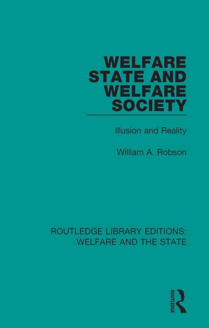 Welfare State and Welfare Society : Illusion and Reality, EPUB eBook