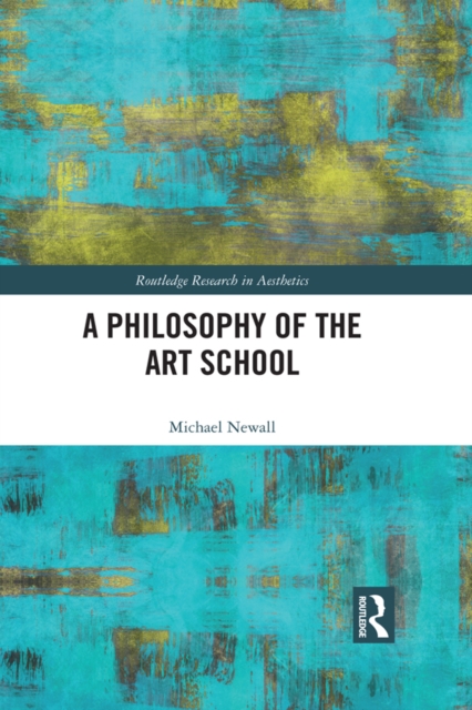 A Philosophy of the Art School, PDF eBook