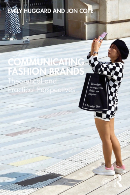 Communicating Fashion Brands : Theoretical and Practical Perspectives, EPUB eBook