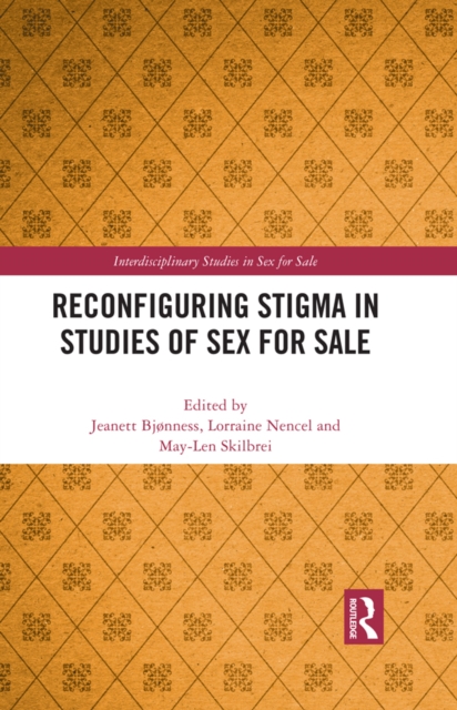 Reconfiguring Stigma in Studies of Sex for Sale, EPUB eBook