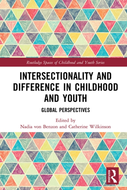 Intersectionality and Difference in Childhood and Youth : Global Perspectives, EPUB eBook