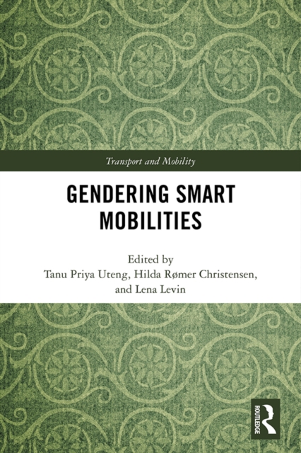 Gendering Smart Mobilities, EPUB eBook