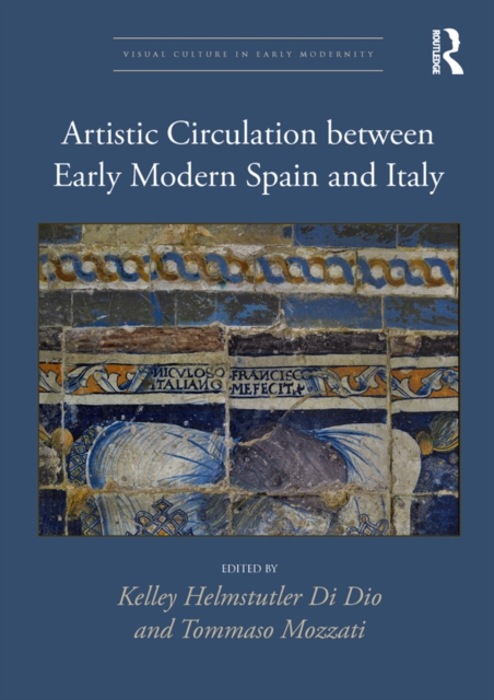 Artistic Circulation between Early Modern Spain and Italy, EPUB eBook