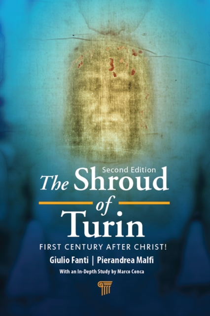 The Shroud of Turin : First Century after Christ!, EPUB eBook