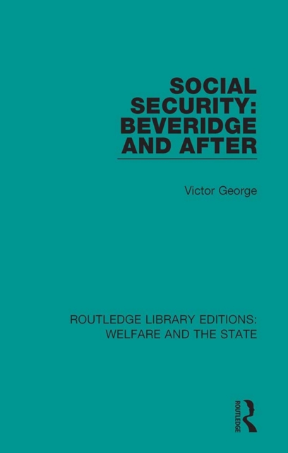 Social Security: Beveridge and After, EPUB eBook