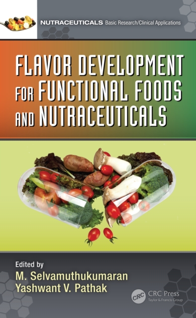 Flavor Development for Functional Foods and Nutraceuticals, EPUB eBook