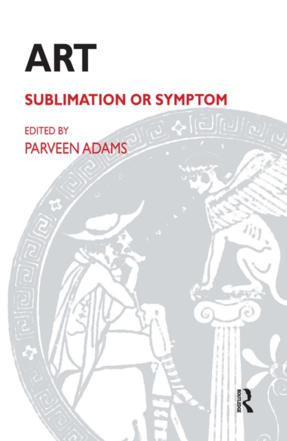 Art : Sublimation or Symptom, PDF eBook