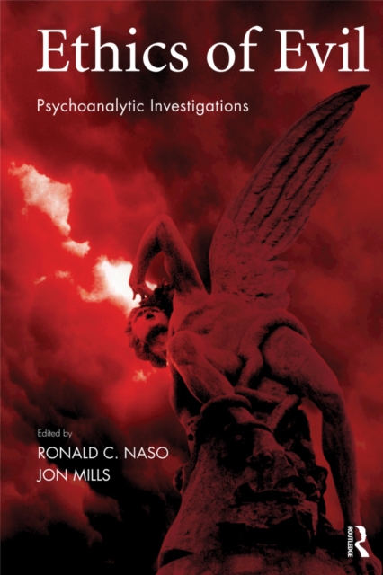 Ethics of Evil : Psychoanalytic Investigations, PDF eBook
