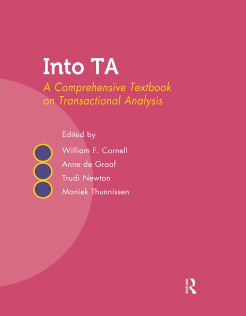 Into TA : A Comprehensive Textbook on Transactional Analysis, PDF eBook