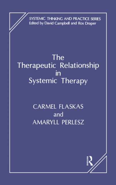 The Therapeutic Relationship in Systemic Therapy, PDF eBook