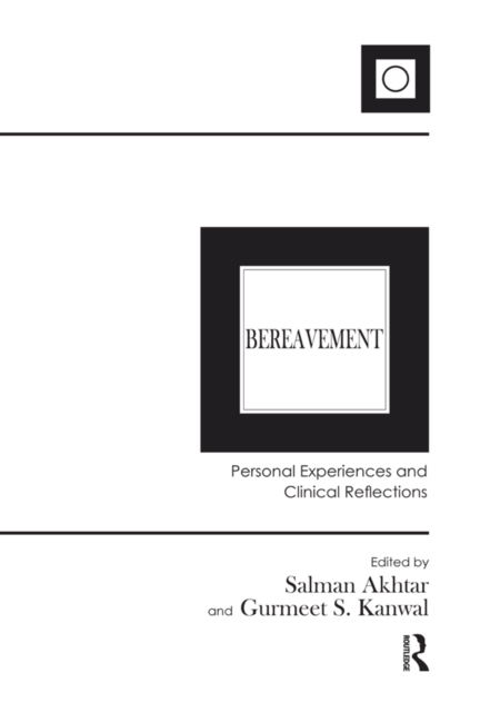 Bereavement : Personal Experiences and Clinical Reflections, EPUB eBook