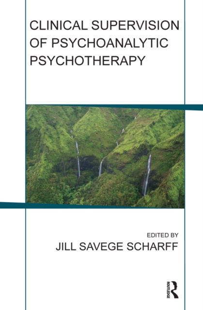 Clinical Supervision of Psychoanalytic Psychotherapy, EPUB eBook