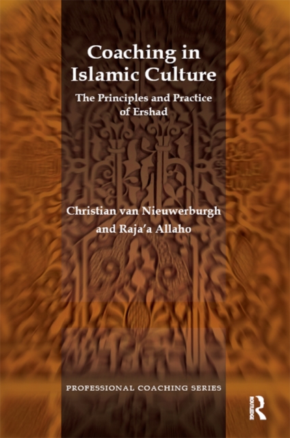 Coaching in Islamic Culture : The Principles and Practice of Ershad, EPUB eBook