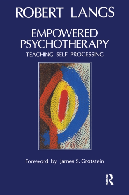 Empowered Psychotherapy : Teaching Self-Processing, EPUB eBook