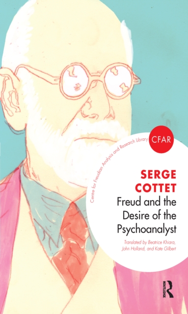 Freud and the Desire of the Psychoanalyst, EPUB eBook