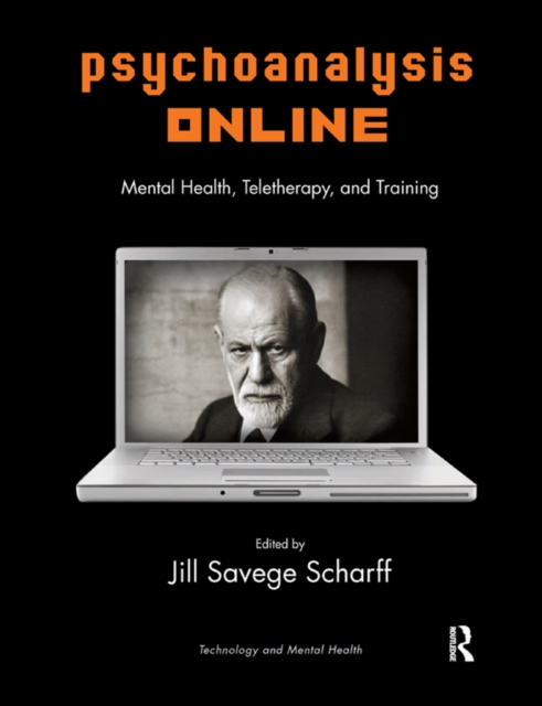 Psychoanalysis Online : Mental Health, Teletherapy, and Training, EPUB eBook