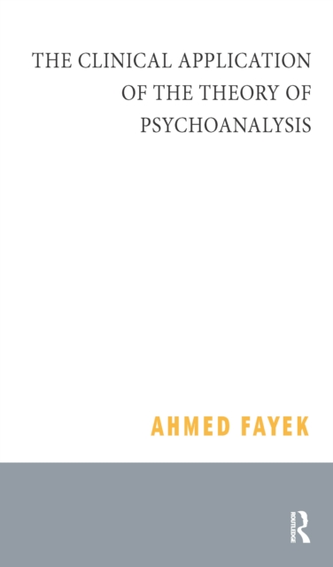 The Clinical Application of the Theory of Psychoanalysis, EPUB eBook