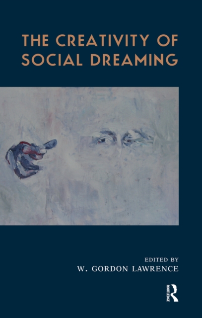The Creativity of Social Dreaming, EPUB eBook