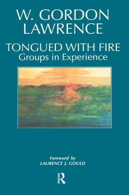 Tongued with Fire : Groups in Experience, EPUB eBook