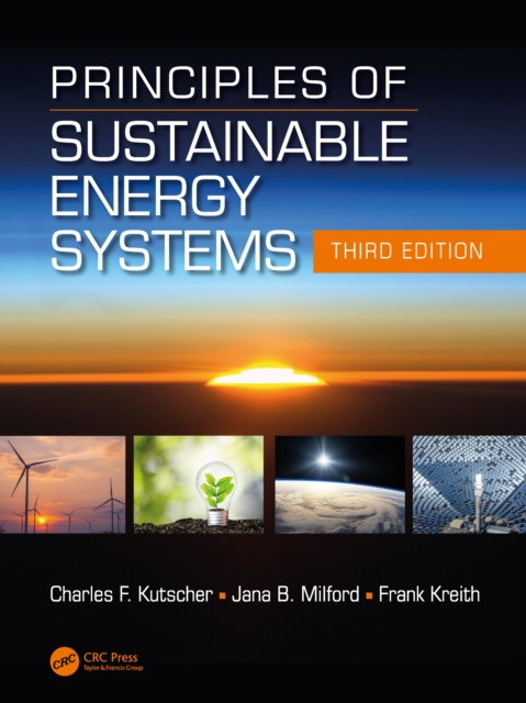 Principles of Sustainable Energy Systems, Third Edition, EPUB eBook