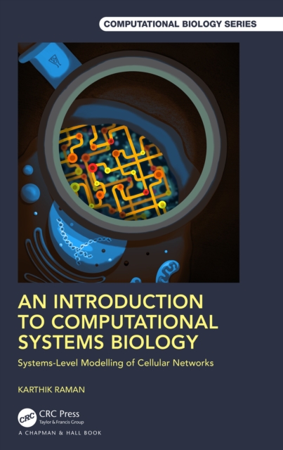 An Introduction to Computational Systems Biology : Systems-Level Modelling of Cellular Networks, EPUB eBook