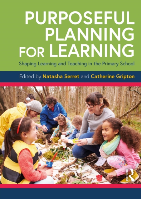Purposeful Planning for Learning : Shaping Learning and Teaching in the Primary School, PDF eBook