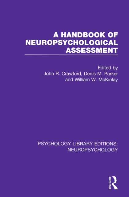 A Handbook of Neuropsychological Assessment, EPUB eBook