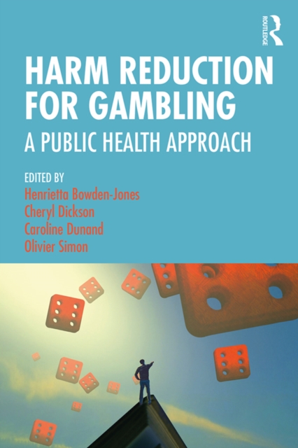 Harm Reduction for Gambling : A Public Health Approach, EPUB eBook