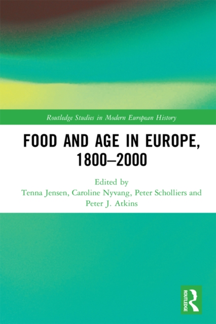 Food and Age in Europe, 1800-2000, PDF eBook