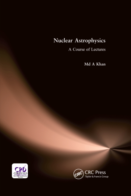 Nuclear Astrophysics : A Course of Lectures, EPUB eBook