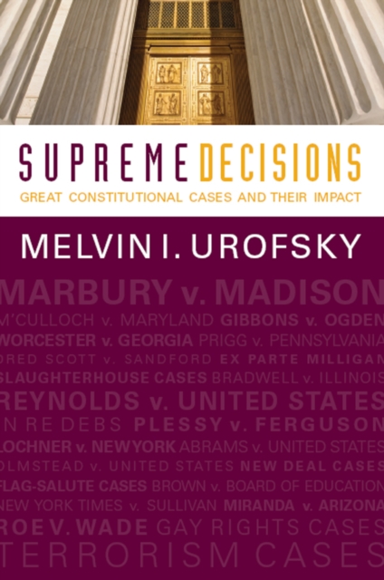 Supreme Decisions, Combined Volume : Great Constitutional Cases and Their Impact, PDF eBook