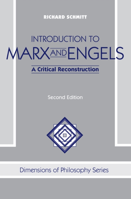 Introduction To Marx And Engels : A Critical Reconstruction, Second Edition, PDF eBook