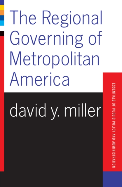 The Regional Governing Of Metropolitan America, PDF eBook