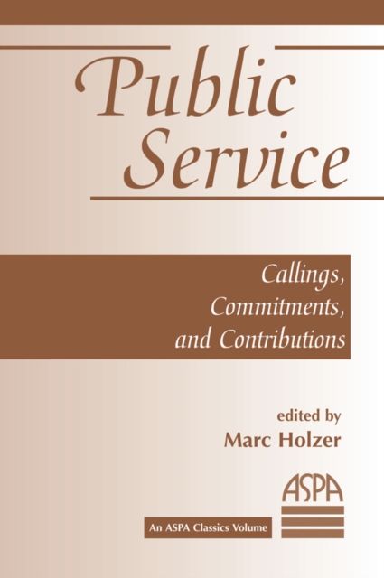 Public Service : Callings, Commitments And Contributions, PDF eBook