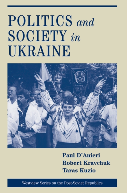 Politics And Society In Ukraine, PDF eBook
