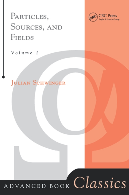 Particles, Sources, And Fields, Volume 1, PDF eBook