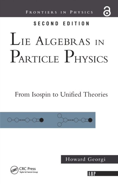 Lie Algebras In Particle Physics : from Isospin To Unified Theories, PDF eBook