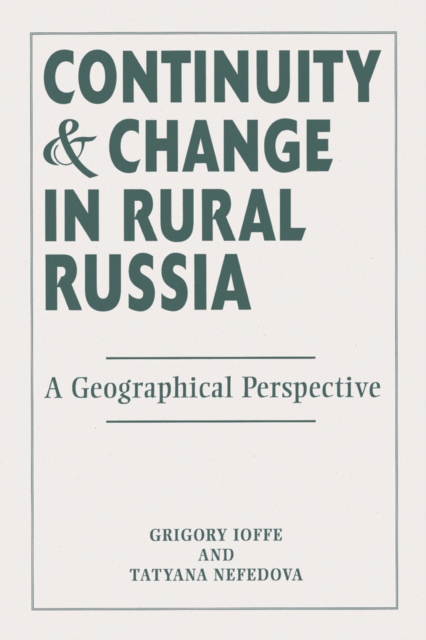 Continuity And Change In Rural Russia A Geographical Perspective, PDF eBook