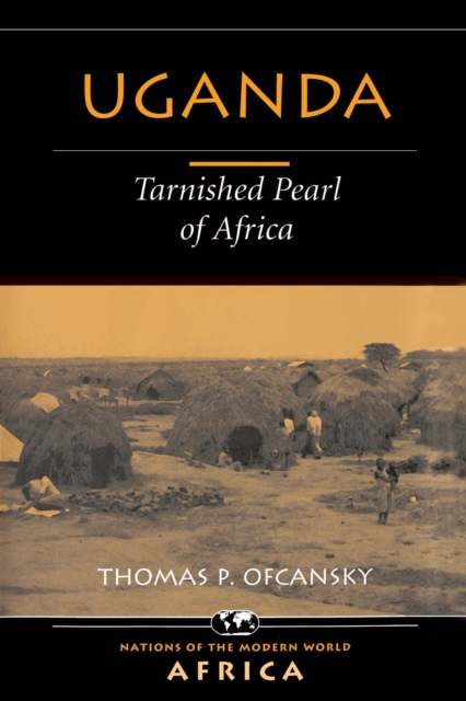 Uganda : Tarnished Pearl Of Africa, PDF eBook