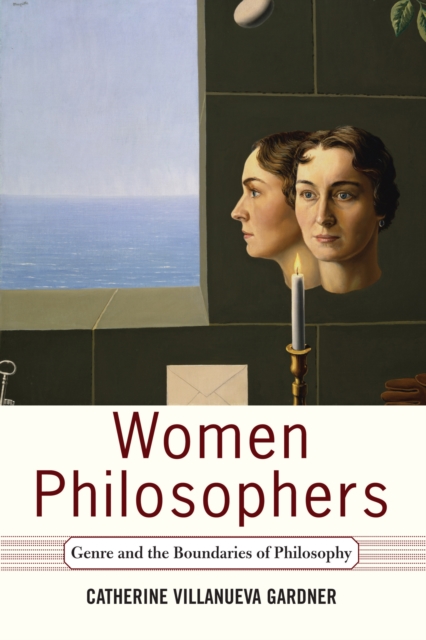 Women Philosophers : Genre And The Boundaries Of Philosophy, PDF eBook
