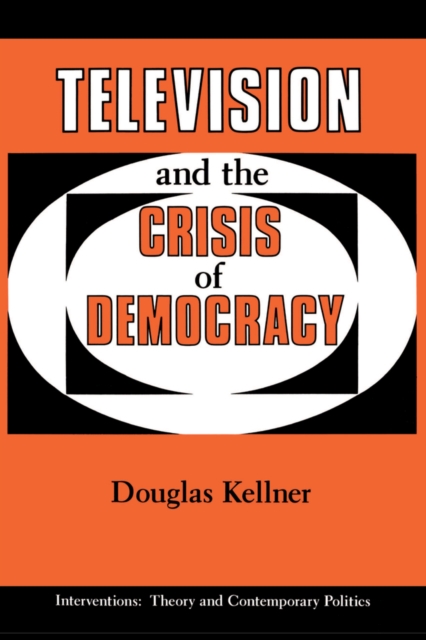 Television And The Crisis Of Democracy, EPUB eBook