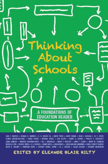 Thinking about Schools : A Foundations of Education Reader, EPUB eBook