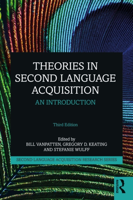 Theories in Second Language Acquisition : An Introduction, PDF eBook